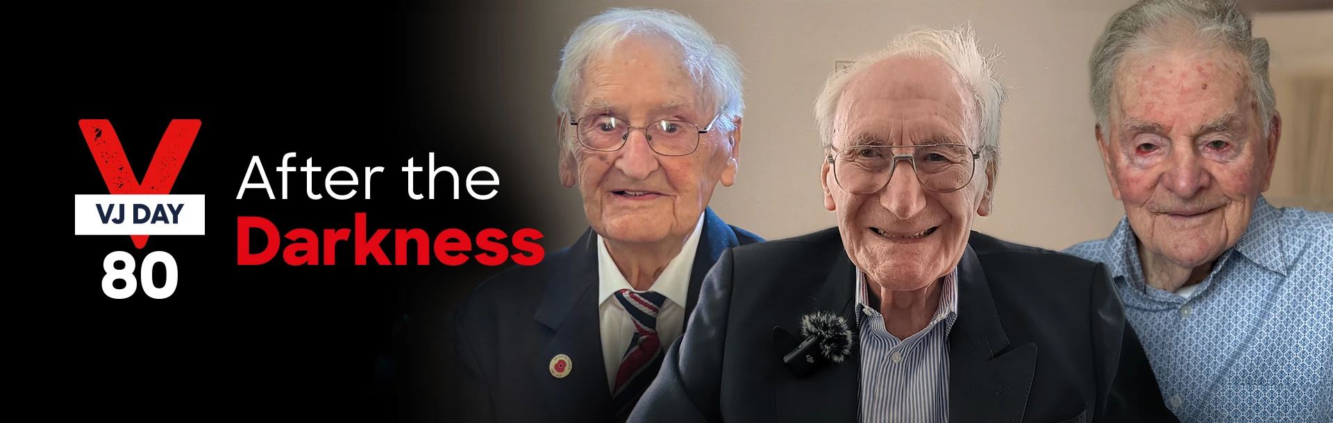 Photo of VJ blind veterans John, Douglas and Ray ( left to right) with the word VJ day 80, After the Darkness