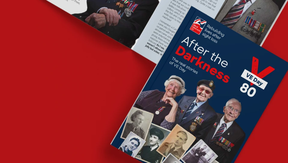 A magazine cover with the text 'After the Darkness' and 'VE Day 80' on it alongside lots of photos of blind veterans.