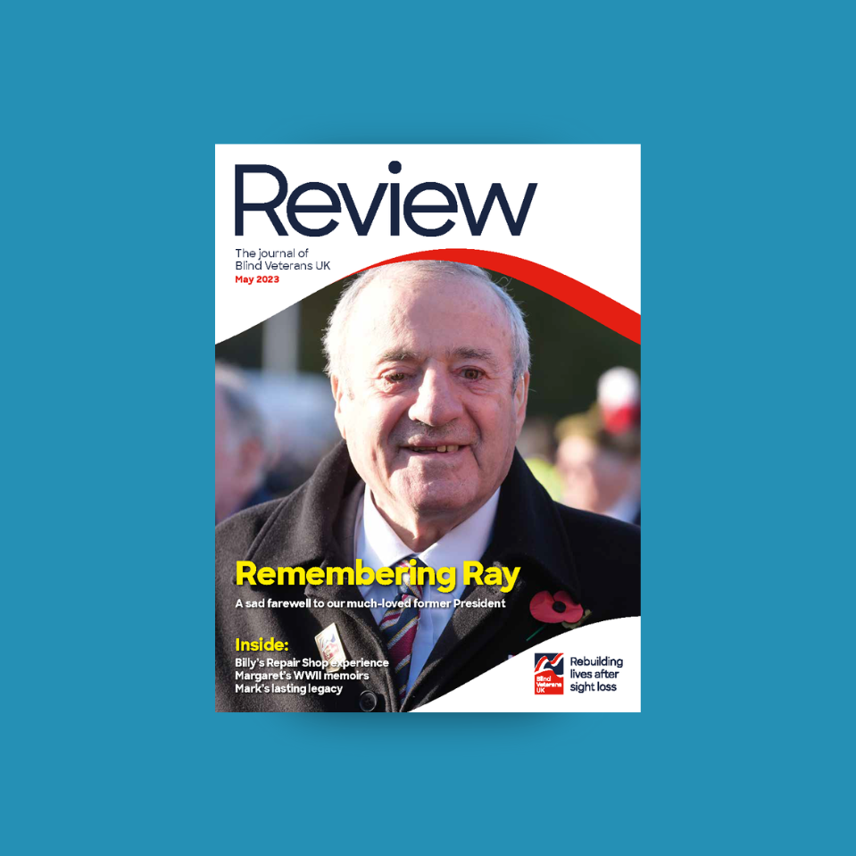 A magazine front cover with title "Remembering Ray" and an image of Ray Hazan, former President of Blind Veterans UK